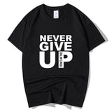 Never Give Up T-Shirt