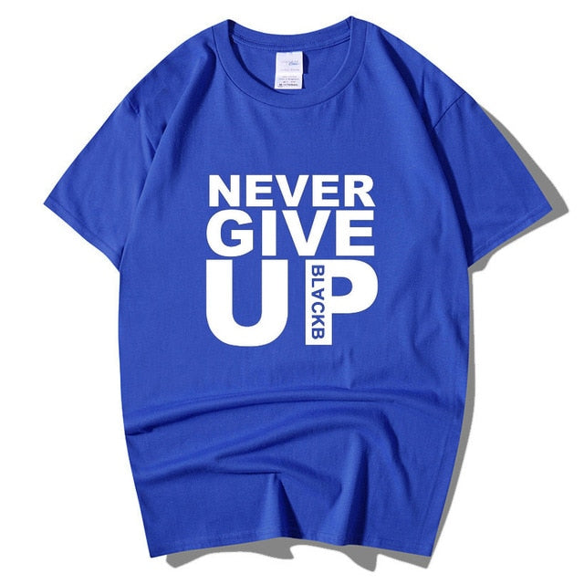 Never Give Up T-Shirt