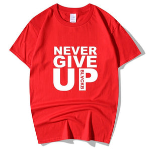 Never Give Up T-Shirt